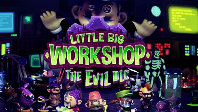 Little Big Workshop - The Evil DLC Download Free